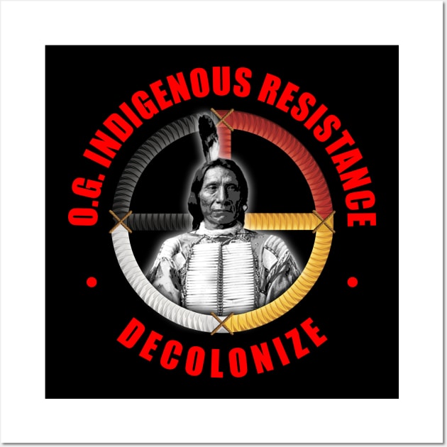 O.G. INDIGENOUS RESISTANCE 2 Chief Maȟpíya Lúta (Red Cloud) Wall Art by GardenOfNightmares